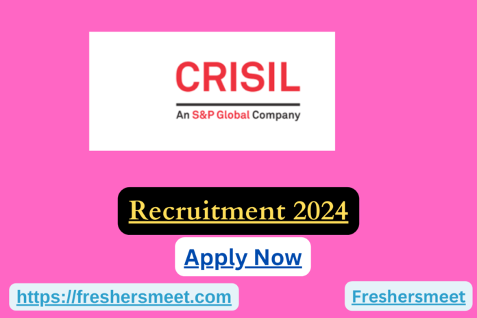 CRISIL Freshers Job Openings Drive 2024