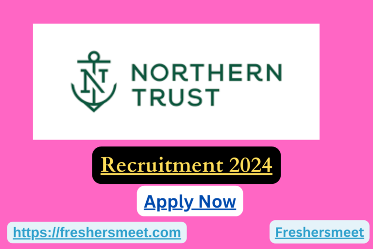 Northern Trust Freshers Job Drive 2024