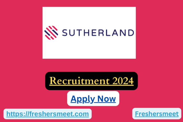 Sutherland Recruitment 2024 Drive