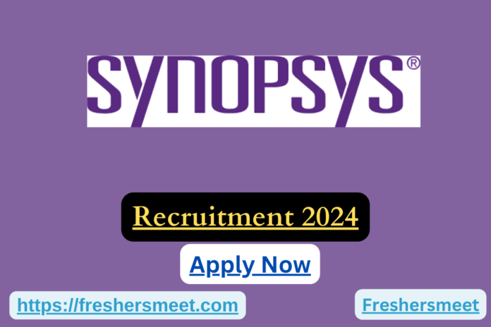 Synopsys Off Campus Drive 2024 : Hiring As Engineering - Freshers Meet