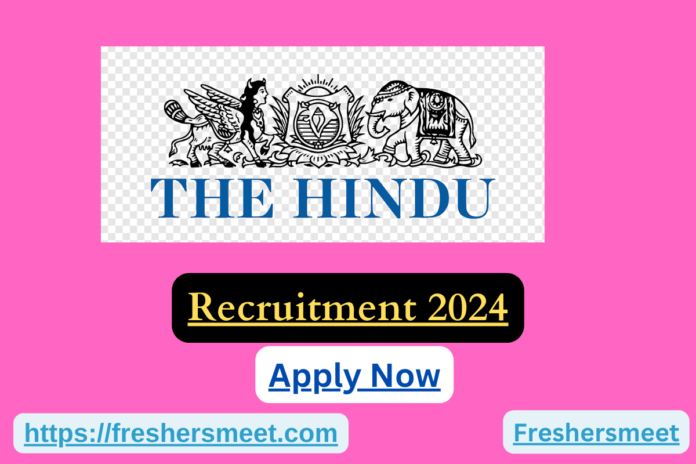 The Hindu Off Campus Recruitment Drive 2024