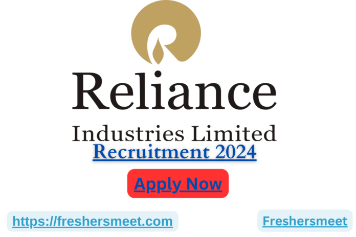 Reliance Industries Ltd Recruitment 2024